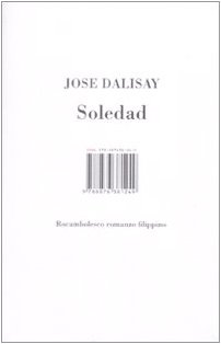 9788876381249: Soledad. Rocambolesco romanzo filippino