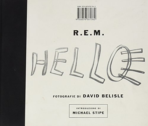 R. E. M. Hello. Ediz. illustrata Belisle, David - Belisle, David