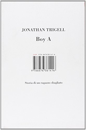 Stock image for Boy A. Storia di un ragazzo sbagliato for sale by medimops