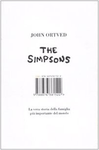 Stock image for I Simpson. La vera storia della famiglia pi importante del mondo Ortved, John for sale by Librisline