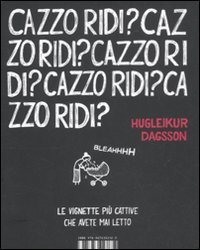 Stock image for Cazzo ridi? for sale by libreriauniversitaria.it