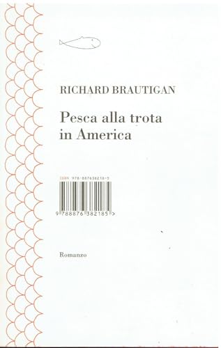 Pesca alla trota in America (9788876382185) by Brautigan, Richard