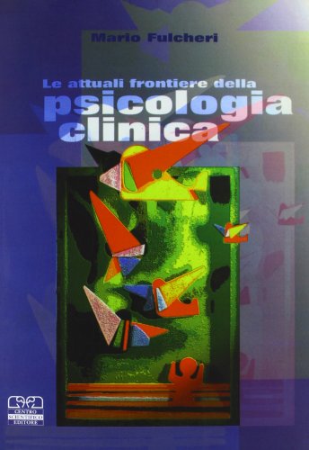 Beispielbild fr Le attuali frontiere della psicologia clinica zum Verkauf von medimops