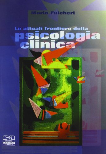 Imagen de archivo de Le attuali frontiere della psicologia clinica a la venta por medimops