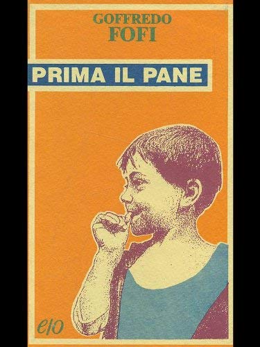 9788876410932: Prima il pane: Cinema, teatro, letteratura, fumetto e altro nella cultura italiana tra anni ottanta e novanta (Tascabili e/o)