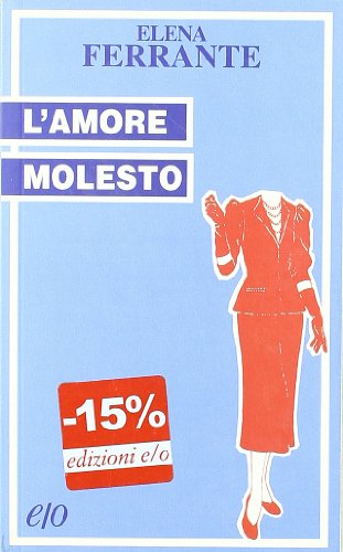 9788876412936: L'Amore Molesto