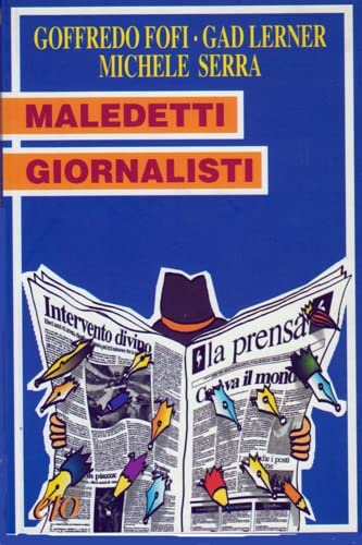 9788876413292: Maledetti giornalisti (Tascabili e/o) (Italian Edition)