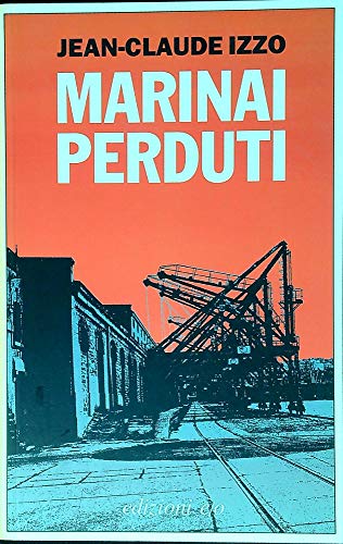 Marinai perduti - Jean-Claude Izzo et F. Doriguzzi