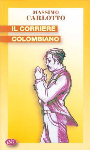 Stock image for Il corriere colombiano for sale by WorldofBooks