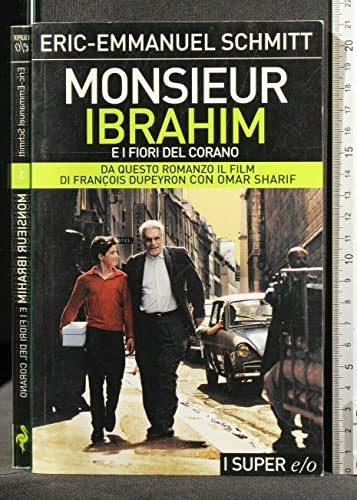 Monsieur Ibrahim e i fiori del Corano (9788876417115) by Ã‰ric-Emmanuel Schmitt