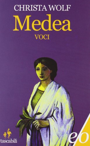 Medea. Voci (Tascabili e/o) - Wolf, Christa