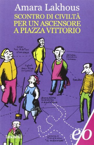 9788876418099: Scontro di civilta' per un ascensore in Piazza Vittorio (Italian Edition)