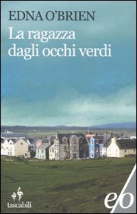 La ragazza dagli occhi verdi (9788876418402) by Edna O'Brien