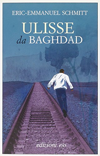 Ulisse da Baghdad (9788876418884) by Ã‰ric-Emmanuel Schmitt