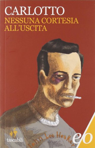 9788876419867: Nessuna cortesia all'uscita (Italian Edition)