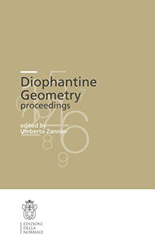 Stock image for Diophantine Geometry: Proceedings (Publications of the Scuola Normale Superiore, 4) for sale by Mispah books