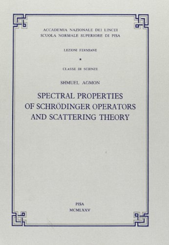 9788876422478: Spectral properties of Schrdinger operators and scattering theory (Lezioni Fermiane)