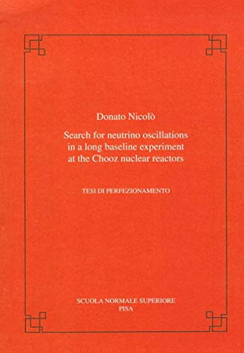 Stock image for Search for Neutrino Oscillations in a Long Baseline Experiment at the CHOOZ Nuclear Reactors for sale by Blackwell's