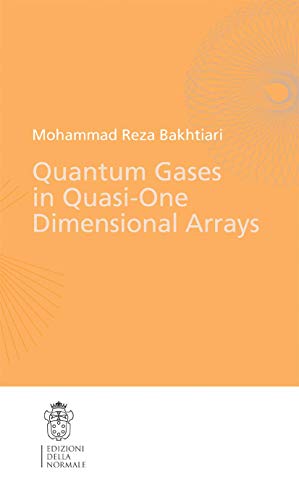 9788876423192: Quantum Gases in Quasi-One-Dimensional Arrays (Publications of the Scuola Normale Superiore, 5)