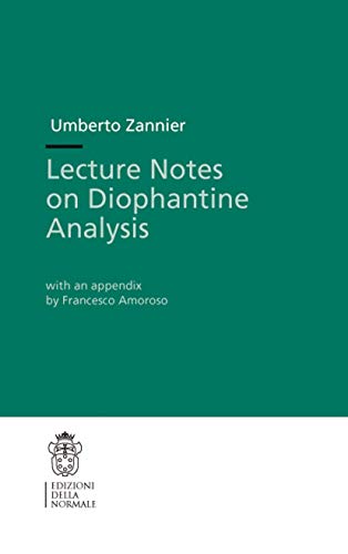 Beispielbild fr Lecture Notes on Diophantine Analysis. Lecture Notes (Scuola Normale Superiore) zum Verkauf von Blackwell's