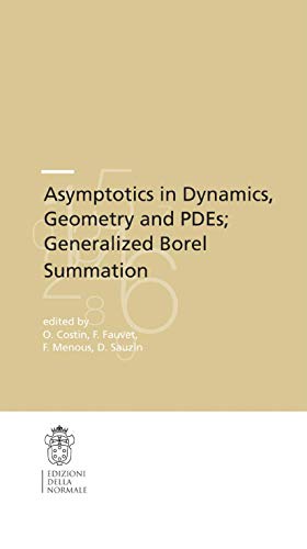 Beispielbild fr Asymptotics in Dynamics, Geometry and PDEs; Generalized Borel Summation CRM Series zum Verkauf von Blackwell's