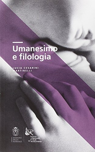 9788876425653: Umanesimo e filologia (Clavis)