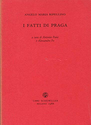 I fatti di Praga (Prosa) (Italian Edition) (9788876440977) by Ripellino, Angelo Maria