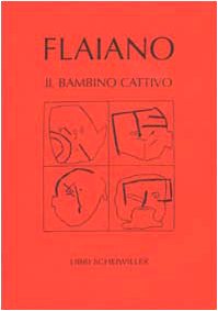 Il bambino cattivo (9788876442582) by Ennio Flaiano