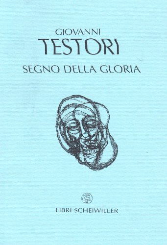 Beispielbild fr Segno della gloria (Poesia) zum Verkauf von medimops