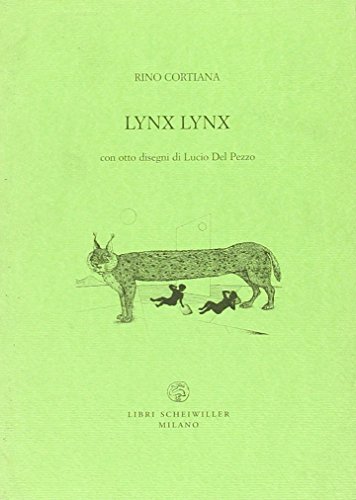 9788876443640: Lynx lynx (Lunario nuovo)