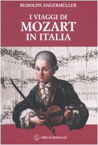 Beispielbild fr I viaggi di Mozart in Italia (Varia) zum Verkauf von medimops