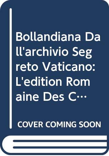 Stock image for Bollandiana Dall'Archivio Segreto Vaticano / Edition Romaine Des Concilies Generaux Et Les Actes for sale by ISD LLC