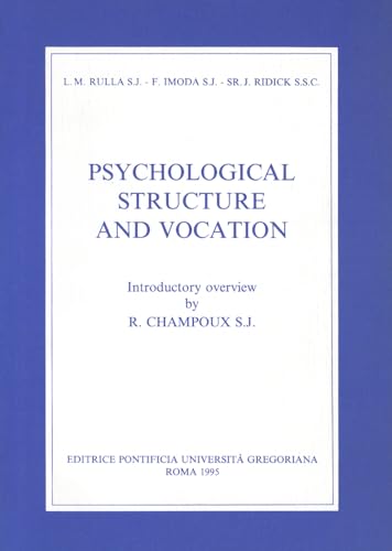 9788876525865: Psychological Structure And Vocation: A Study Of The Motivations For Entering And Leaving The Religious Life