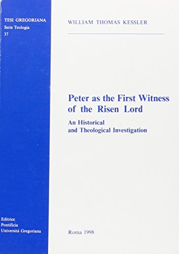 Beispielbild fr Peter as the first witness of the risen Lord. An historical and theological investigation zum Verkauf von Antiquarius / Antiquariat Hackelbusch