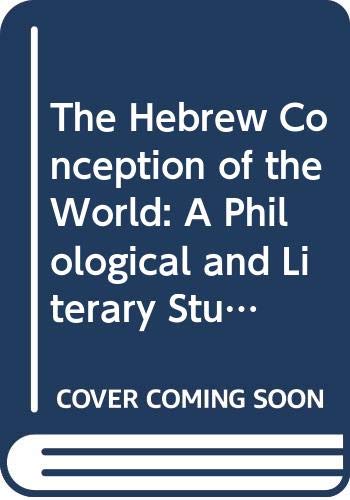 9788876530395: The Hebrew conception of the world (Analecta Biblica)
