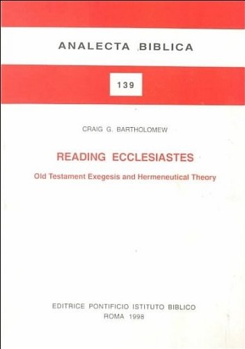 Beispielbild fr Reading Ecclesiastes : Old Testament Exegesis zum Verkauf von Better World Books