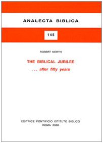 Beispielbild fr The Biblical Jubilee. after fifty years [Analecta Biblica 145] zum Verkauf von Windows Booksellers