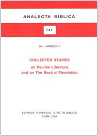 Stock image for Collected Studies on Pauline Literature and on the Book of Revelation [Analecta Biblica, 147] for sale by Windows Booksellers
