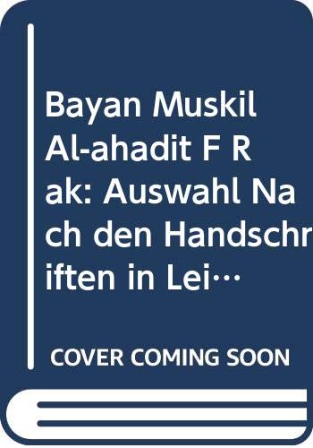 Imagen de archivo de Bayan Muskil Al-Ahadit Des Ibn Furak a la venta por ISD LLC