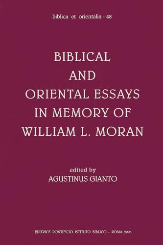 Beispielbild fr Biblical and Oriental Studies in Memory of William L. Moran [Biblica et Orientalia 48] zum Verkauf von Windows Booksellers