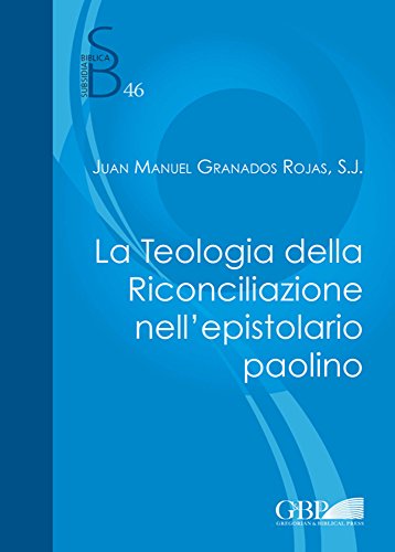 Stock image for Teologia della Riconciliazione nell'epistolario paolino for sale by ISD LLC