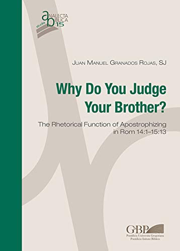 Imagen de archivo de Why Do You Judge Your Brother? a la venta por ISD LLC