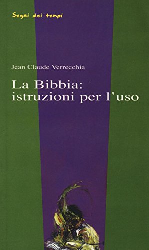 Beispielbild fr La bibbia: istruzioni per l'uso zum Verkauf von medimops