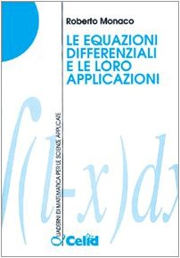 Imagen de archivo de Equazioni differenziali e loro applicazioni (Quaderni di matematica per scienze appl.) a la venta por medimops