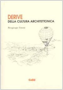 Beispielbild fr Derive Della Cultura Architettonica zum Verkauf von Zubal-Books, Since 1961
