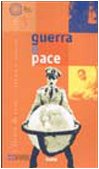 Beispielbild fr Guerra e pace zum Verkauf von libreriauniversitaria.it