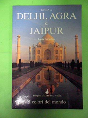 Imagen de archivo de Delhi, Agra e Jaipur a la venta por medimops