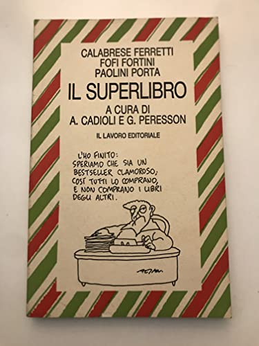 9788876630347: Il Superlibro: Conversazioni sul romanzo di successo (Italian Edition)