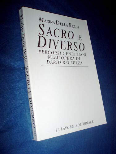 Beispielbild fr Sacro e Diverso. Percorsi Genettiani Nell'opera Di Dario Bellezza zum Verkauf von Il Salvalibro s.n.c. di Moscati Giovanni