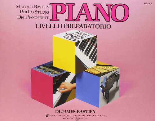 Imagen de archivo de Piano. Livello preparatorio (Metodo Bastien per lo studio del pianof.) a la venta por medimops